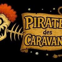Pirates des Caravanes 